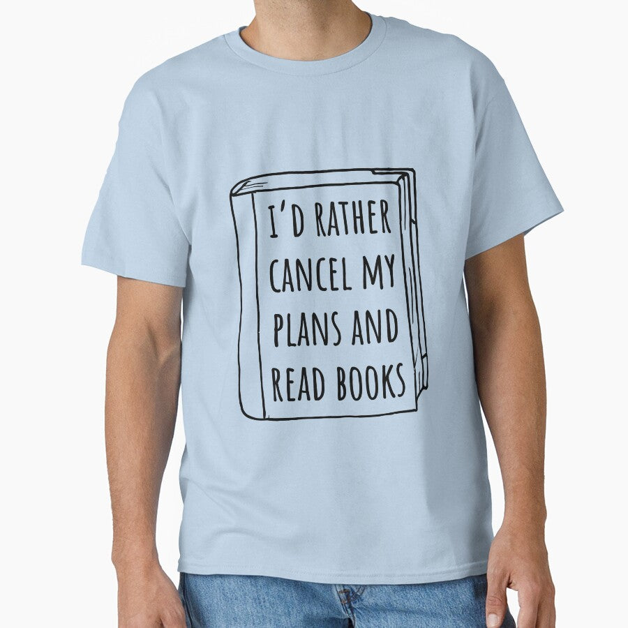 I would rather cancel my plans and read books by 23mangoes