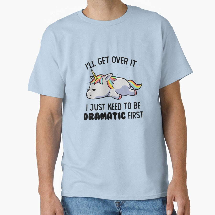I Just Need To Be Dramatic Lazy Unicorn Gift by EduEly