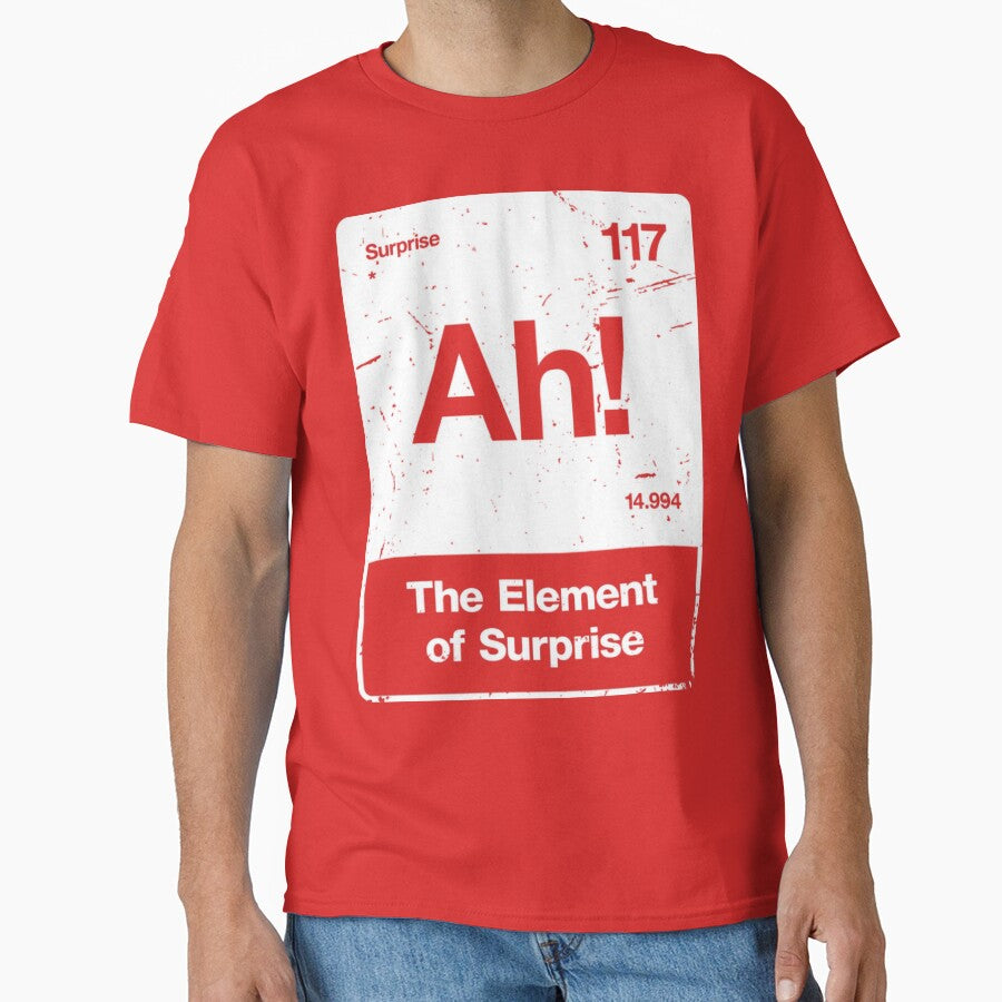 Project Hail Mary Ah The Element Of Surprise Periodic Table Nerd Classic T-Shirt by Qwertycraftd