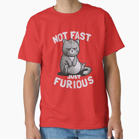 Not Fast Just Furious Cute Funny Cat Gift by EduEly
