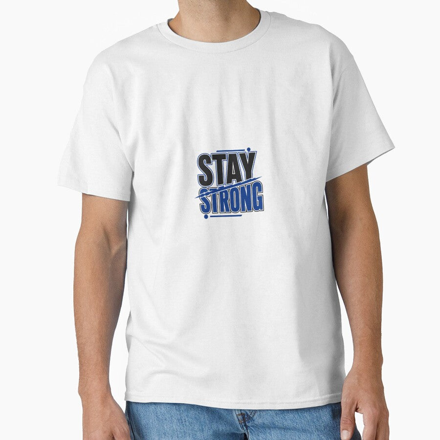 Stay Strong Tee – Inspirational Mindset Daily Wear by ElegantPaws
