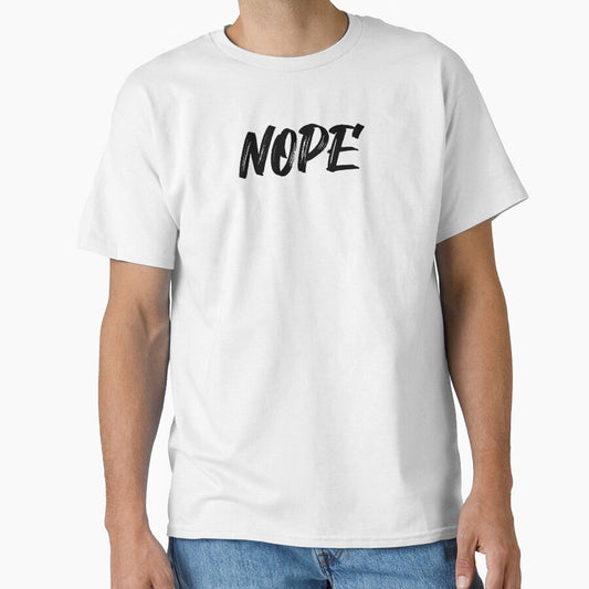 Nope, Funny, Sarcastic quote, word, slogan by Minimalist Quotes and Sayings