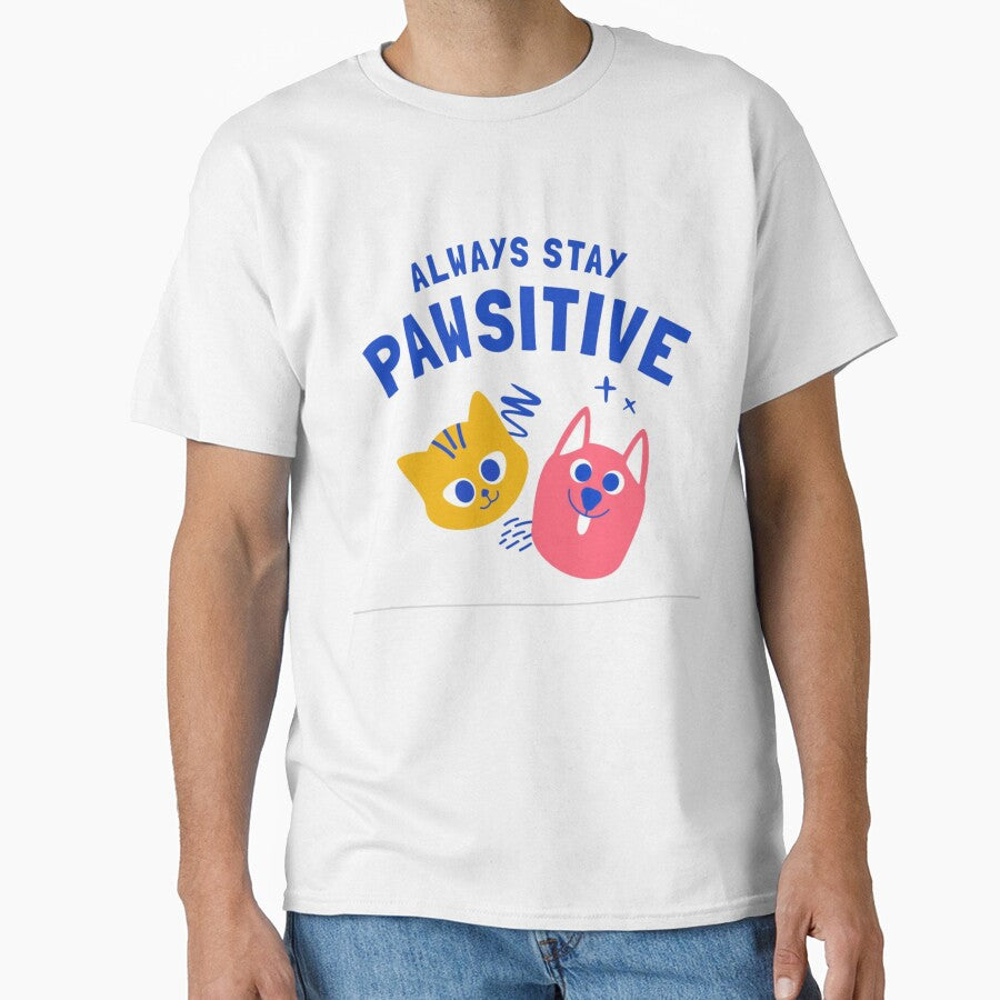 Always Stay Pawsitive Cat Lover Design by TZAR WORKS