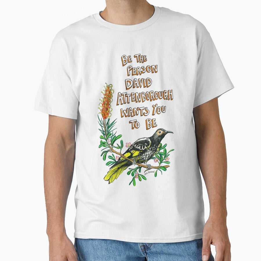 Be the person David Attenborough wants you to be by JessHarwoodArt