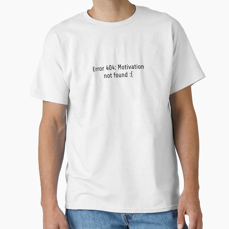 Error 404: Motivation not found by Alrightvann