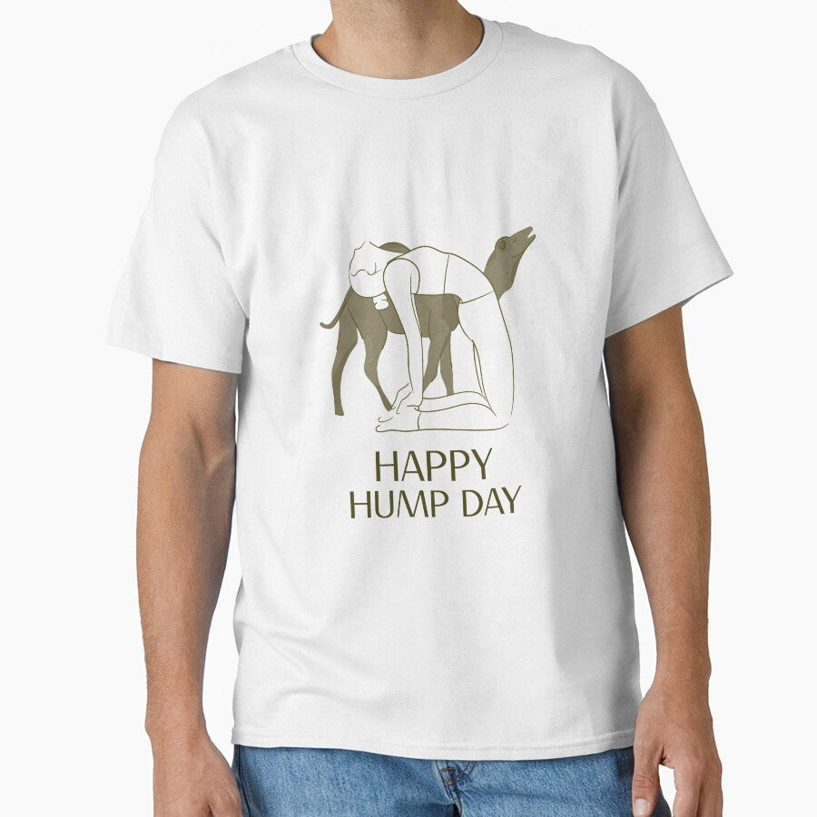 Happy Hump Day by RiseandShineTee