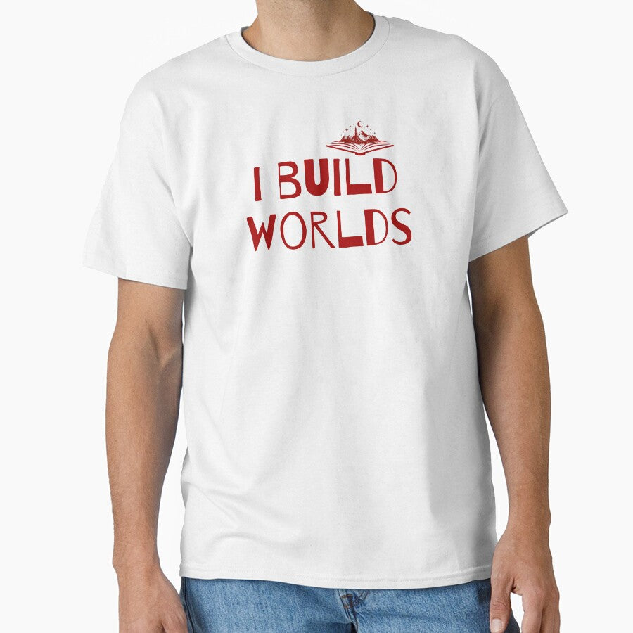 I Build Worlds Fantasy Author Design by PKDWriterMerch