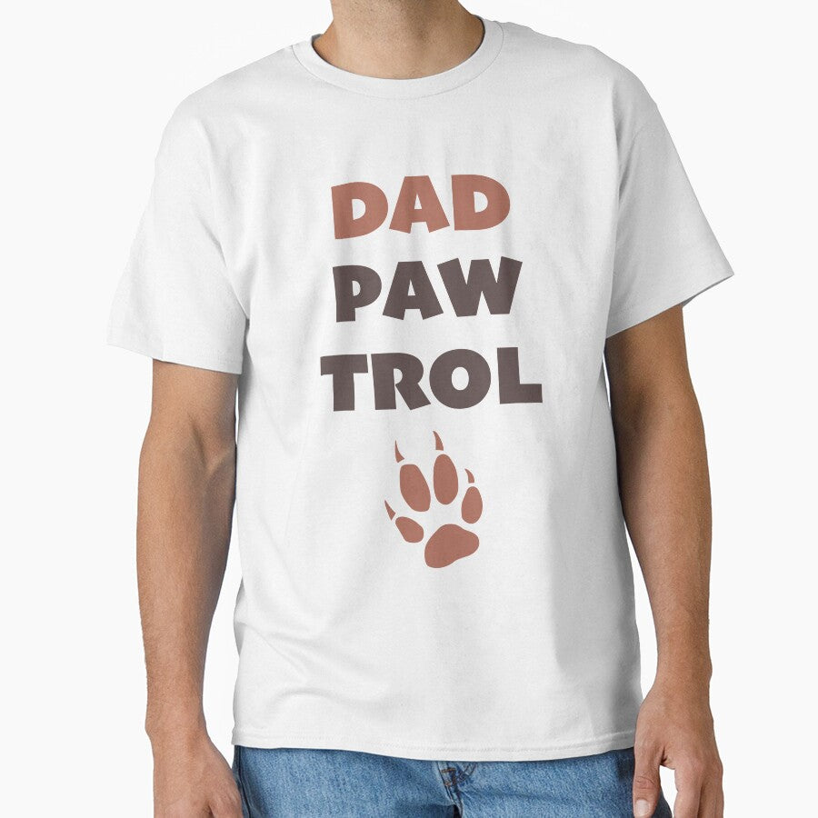 Dad Paw Trol - Dad Patrol Animal Pun by Grungey24