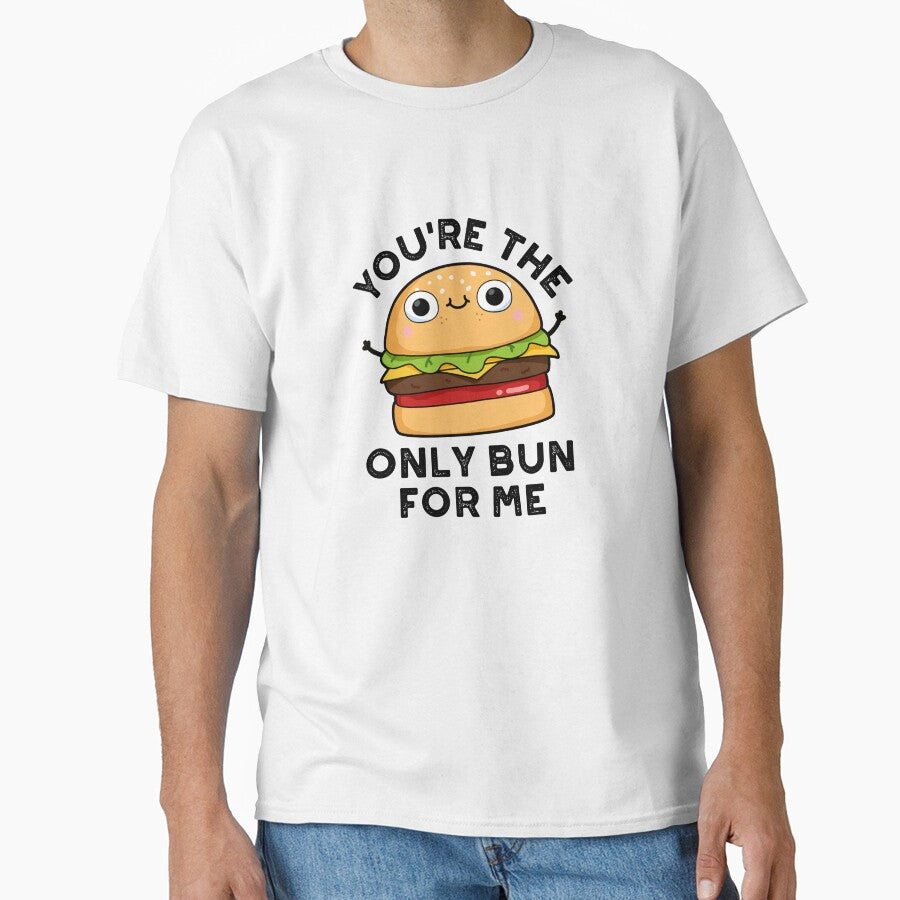 You're The Only Bun For Me Funny Burger Puns by punnybone