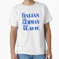 Eat Italian Drive German Marry Slavic Humor by Shobekshop