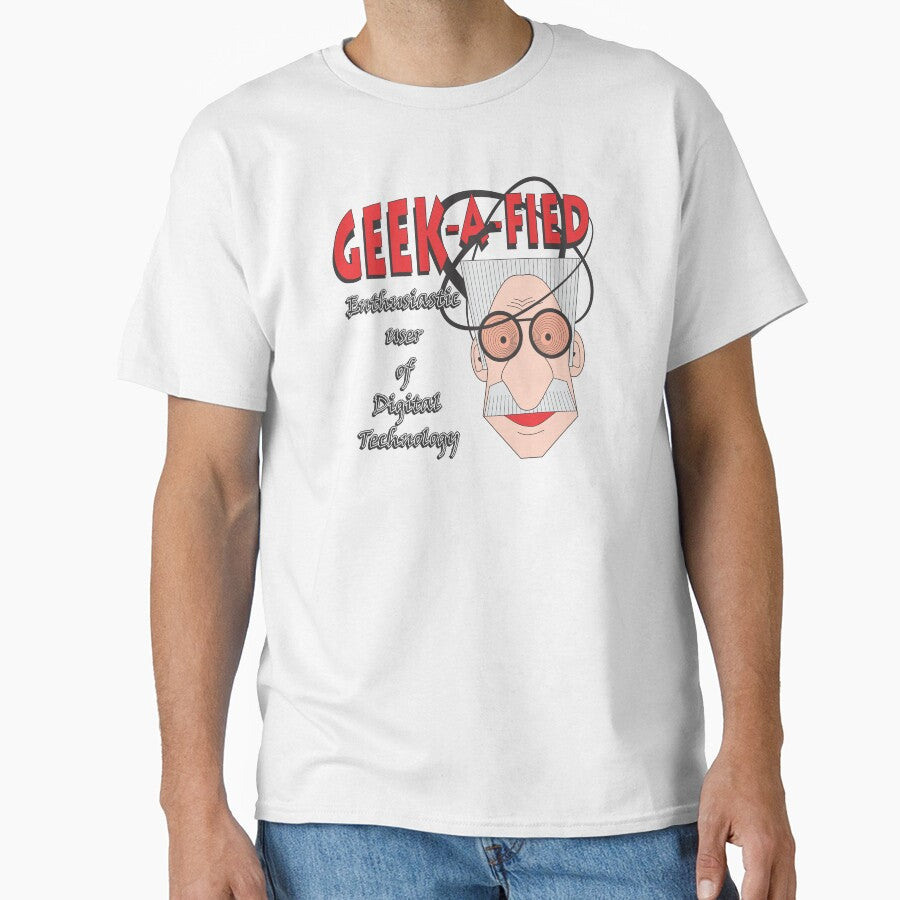 GEEK-A-FIED by MontanaJack