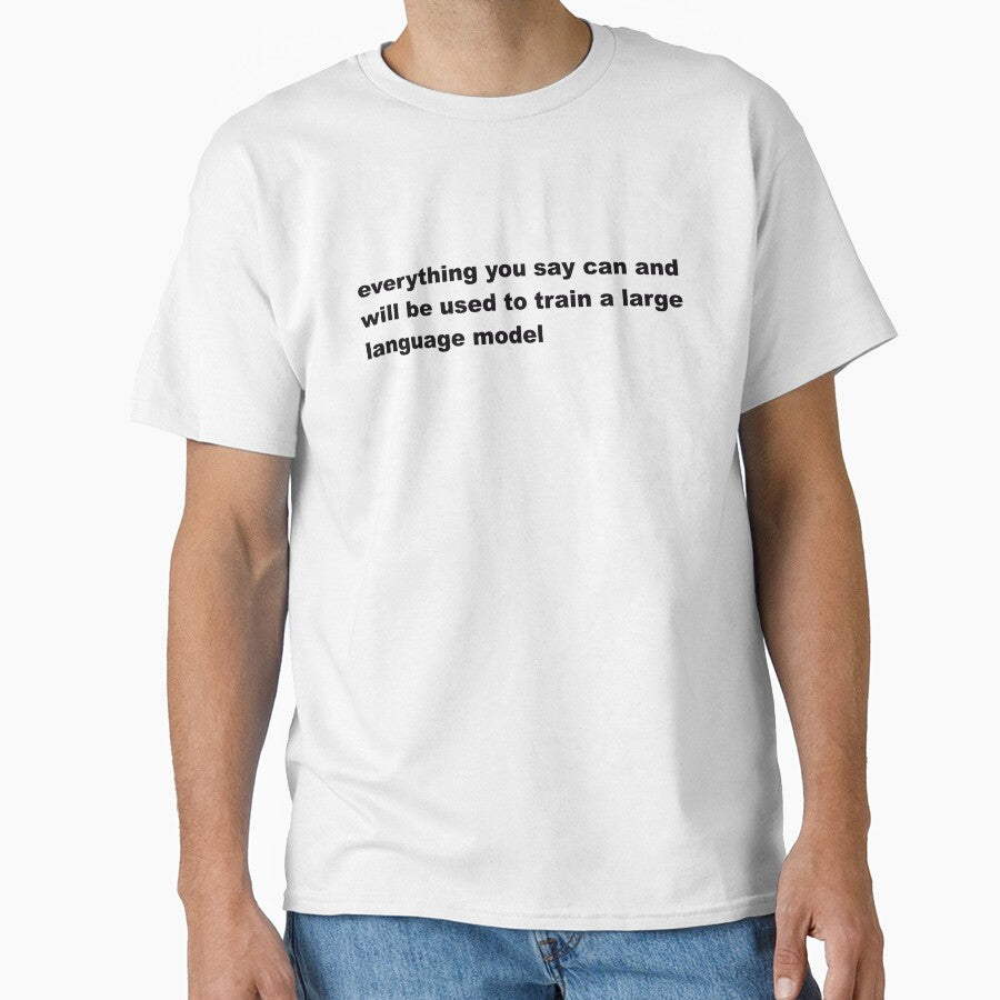 Every thing you say will train LLM by omryjs