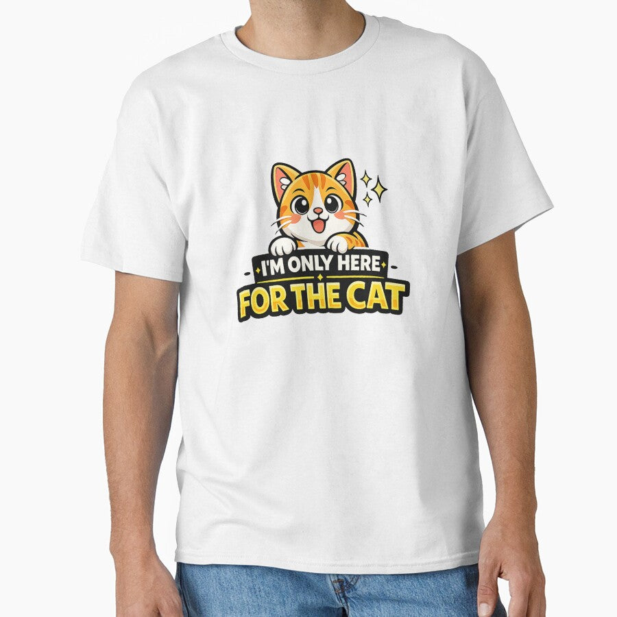 I’m Only Here for the Cat Funny Cat Lover Design by StyleLap
