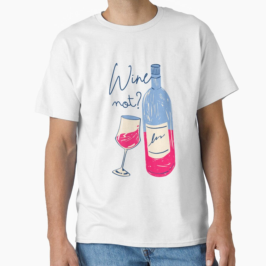 Wine Not? by trendingatees