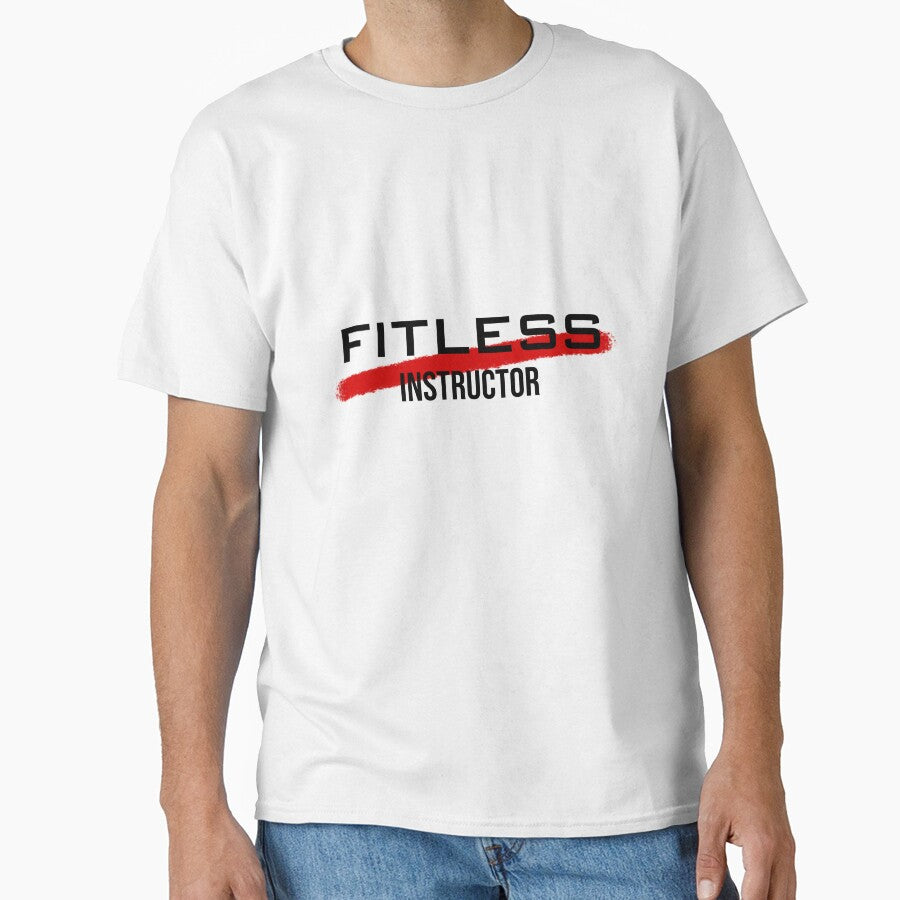 Fitless Instructor - Funny Sarcastic Fitness Quote by AnassBachar