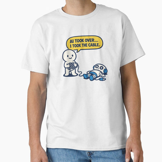 AI Took Over… I Took the Cable – Funny Tech Humor Design by PrintMastery