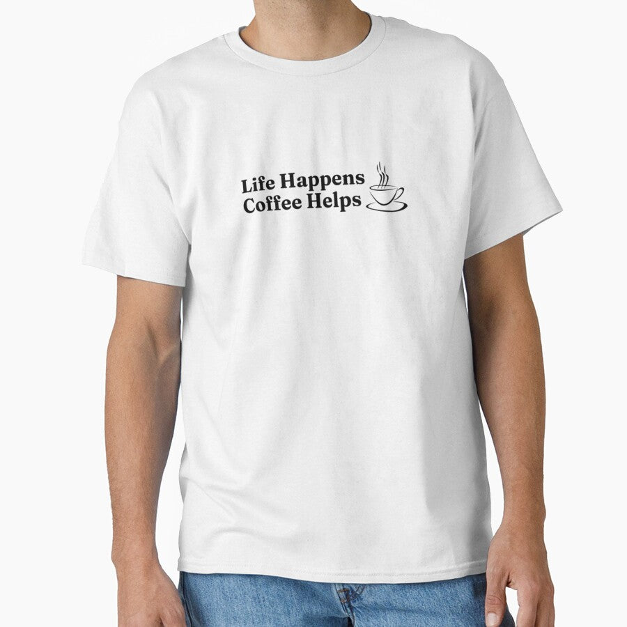 Life Happens, Coffee Helps by DixieGirlStudio