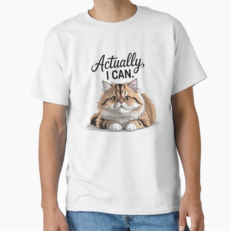 Actually I Can Cute Cat Motivation Shirt by Cool-cat-art