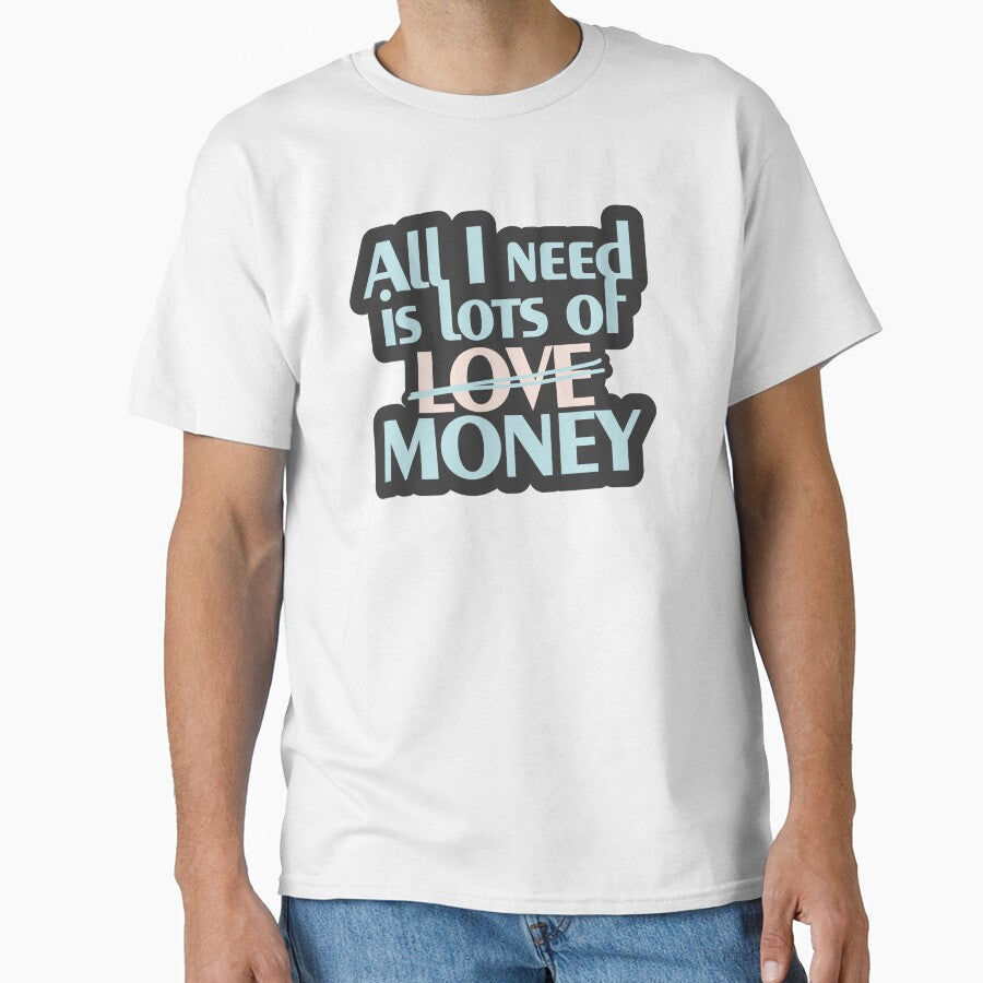 All I Need Is Lots of Love (Money) by curushop