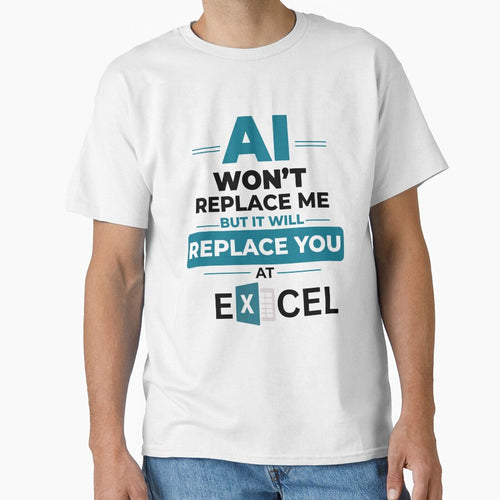 AI Won’t Replace Me Shirt, But It Will Replace You At Excel, Funny Office Humor Tee by DirectiveOffice