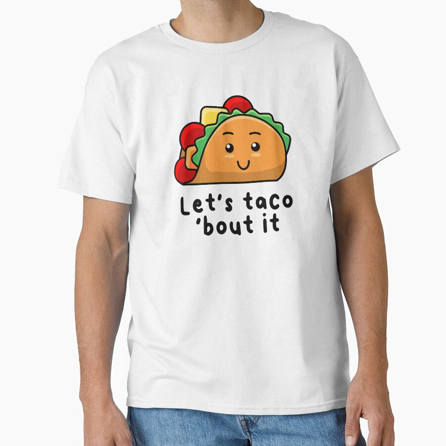 Funny Taco Let's Talk About It by Beards And Ears