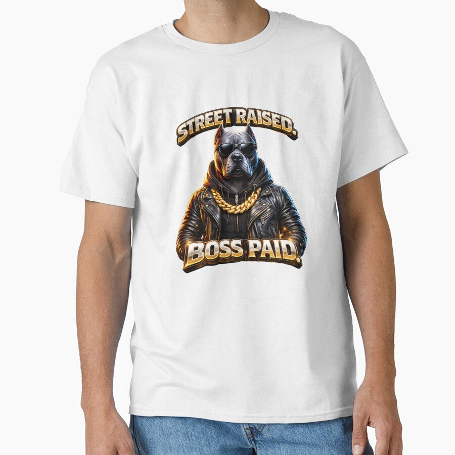 Street Raised Boss Paid Pitbull Streetwear by RawEdgeStudios