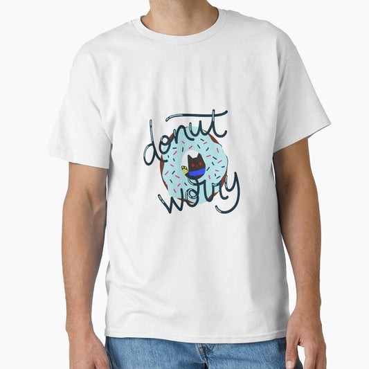 "Donut Worry" - Inspirational and Motivational Artwork for Donut Lovers by majnate