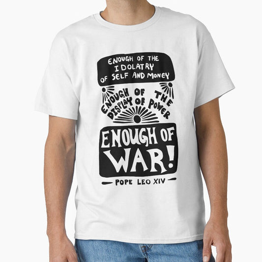 Pope Leo XIV Enough of War Quote Design by SarahFullerArt