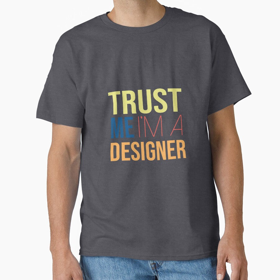 Trust Me I'm A Designer by YourTypicalMood