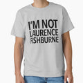 I'm not Laurence Fishburne by pyros