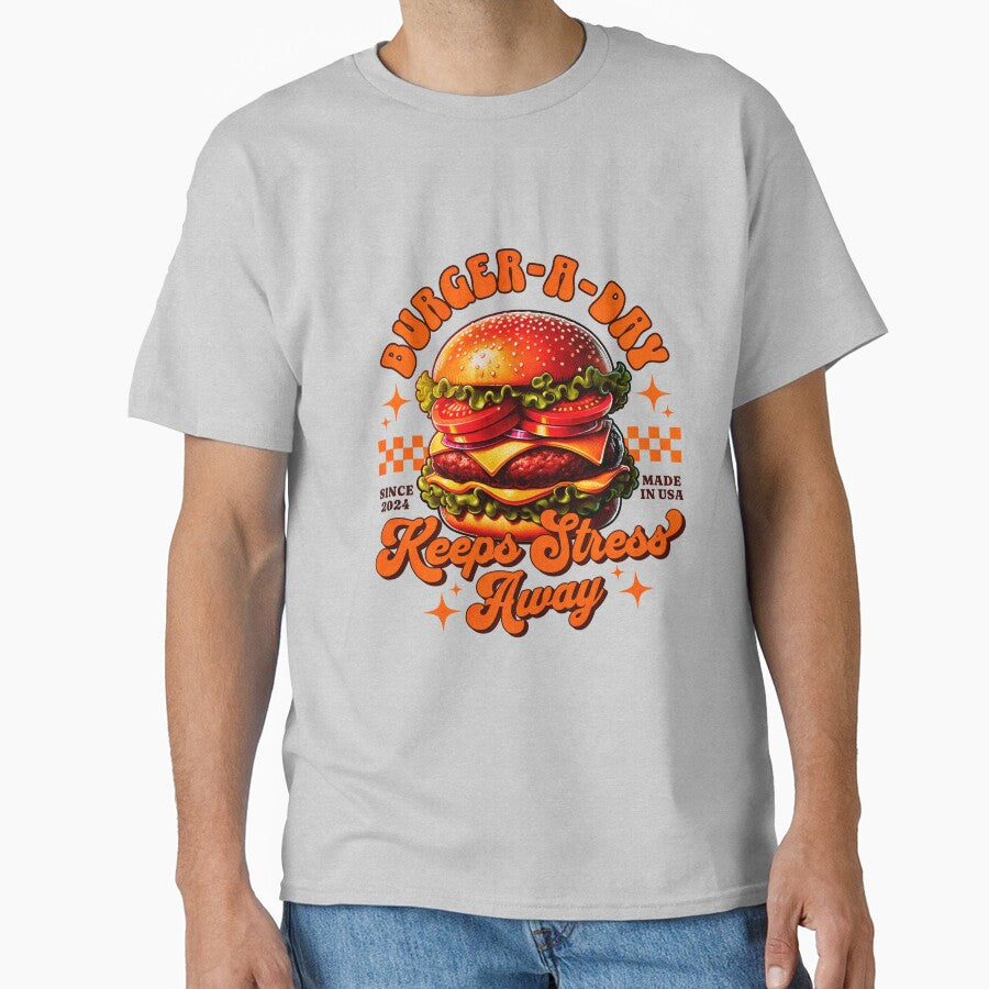 Burger-A-Day: The Ultimate American Stress Buster Tee Design by JacontaII
