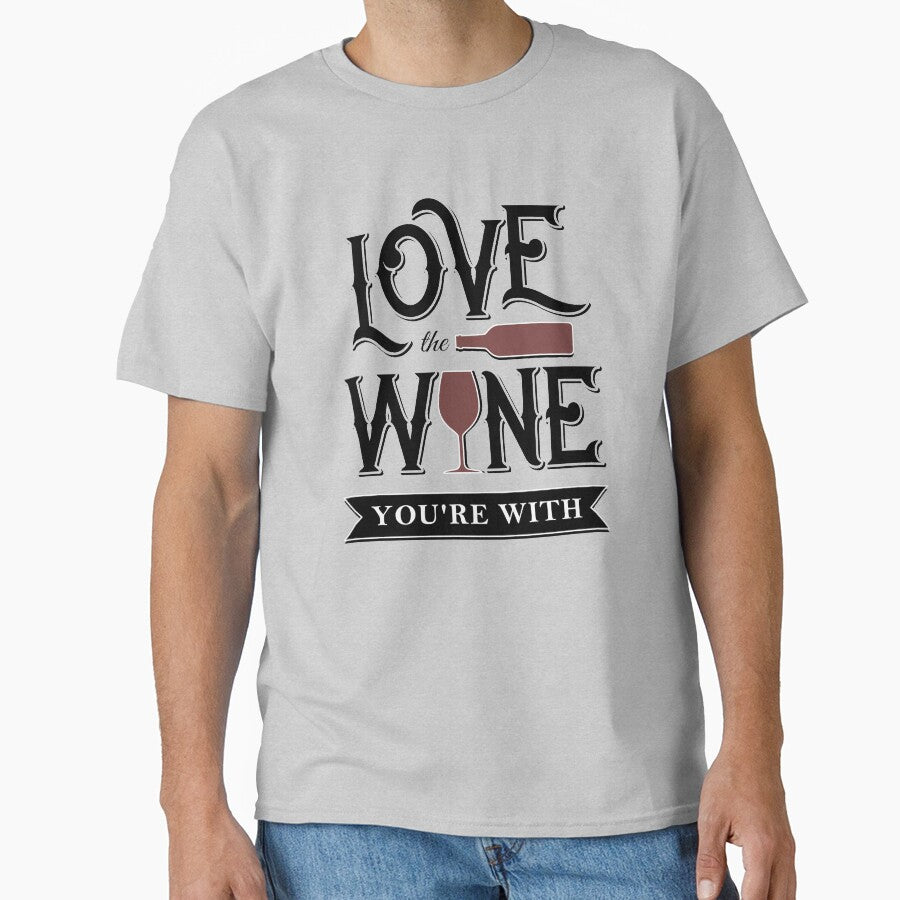 Love The Wine You're With by Kristen Glanzmann