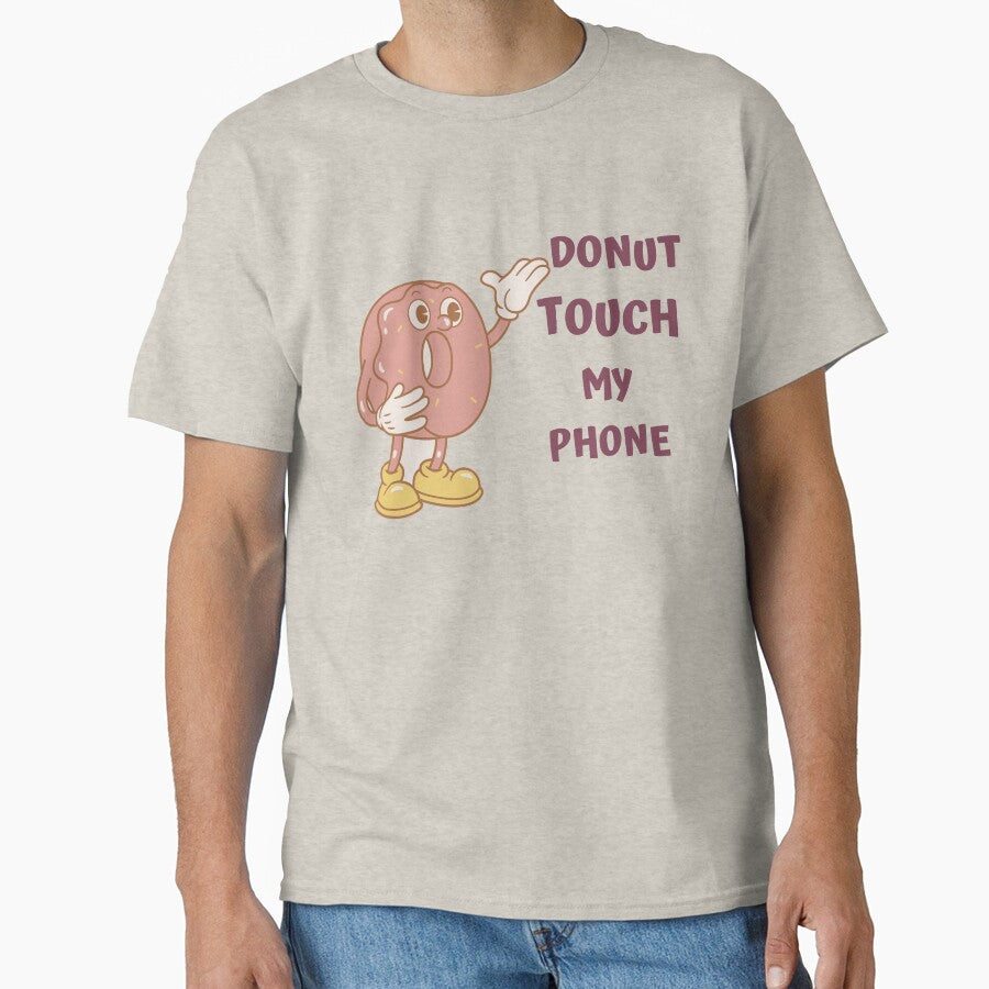 Donut Touch My Phone - Funny Donut - Donut Lover by designerpriti