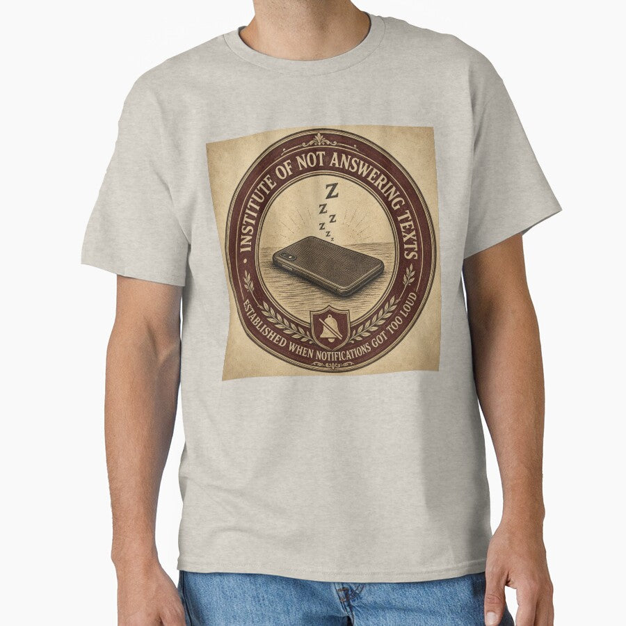 Institute of Not Answering Texts – Funny Fake University Seal | Introvert Phone Anxiety Gift by irfanshikh