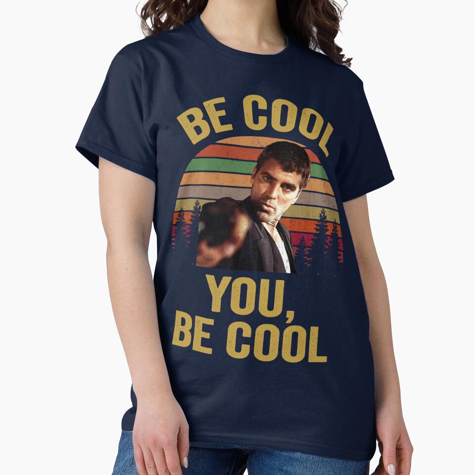 Be Cool You Be Cool From Dusk Till Dawn by mrana
