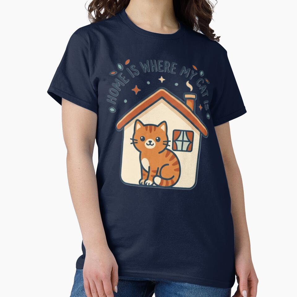 Home Is Where My Cat Is – Cute Cat Lover Shirt by Safe Haven Pets