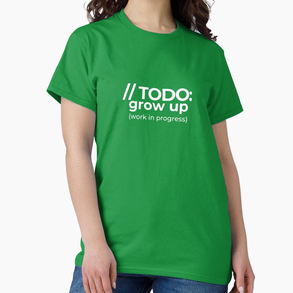 // TODO: grow up (work in progress) ? — Funny Kid Programmer T-Shirt by ShirtOverflow