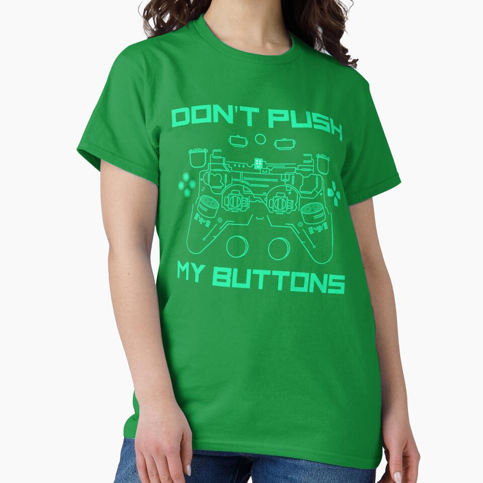 Don't Push My Buttons by Red Tavern Gift Shop