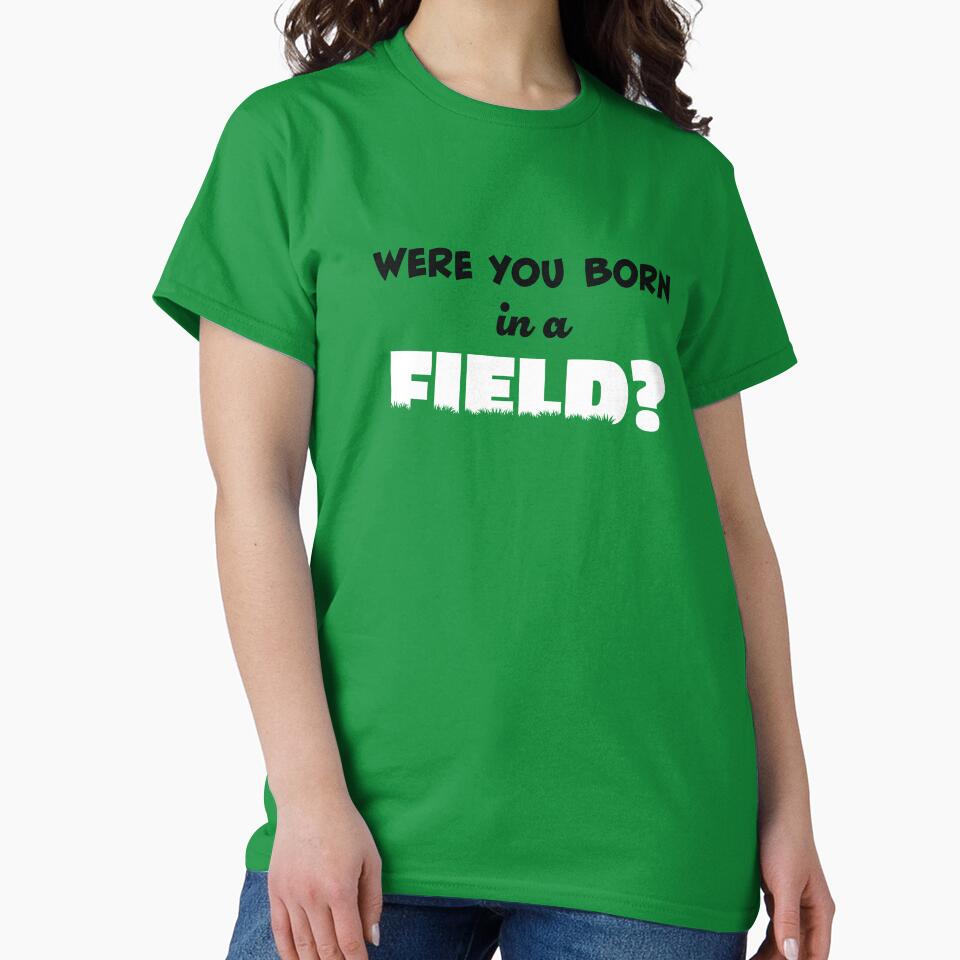 Were You Born in a Field? by Cathal O'Toole