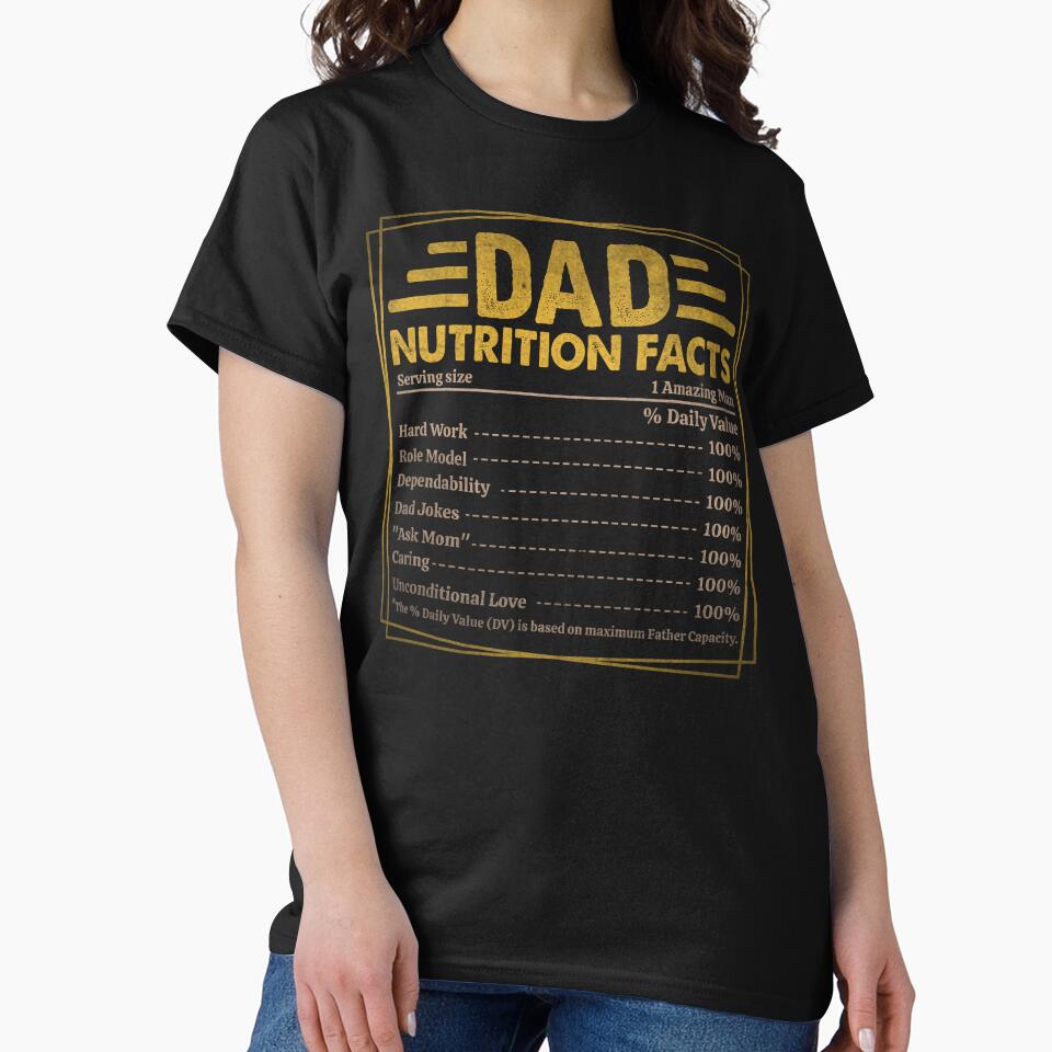 Funny Dad Nutrition Facts - Funny Father's Day by legendaryskins
