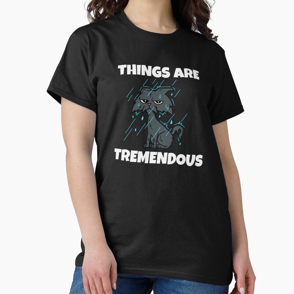 Things Are Tremendous -- sarcastic humor by The Sporty Nerd
