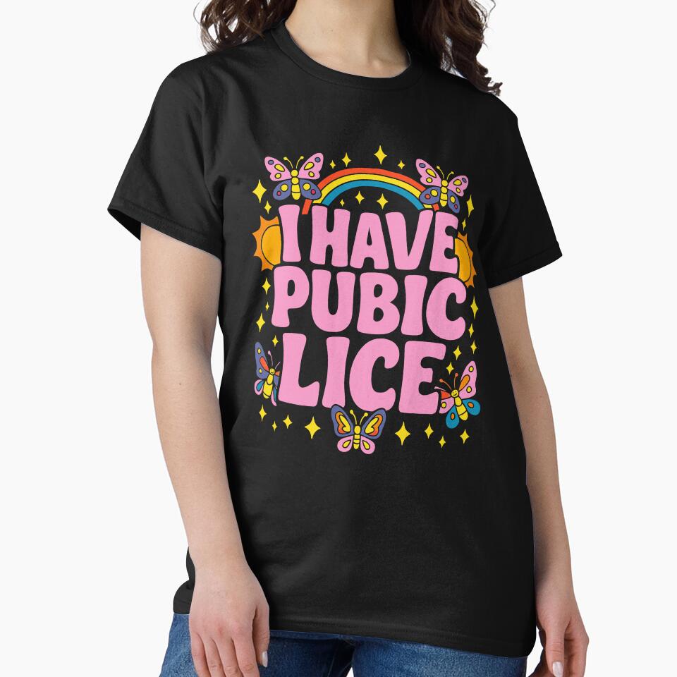 Funny I Have Pubic Lice Groovy Adult Humor Joke by JackCurtis1991