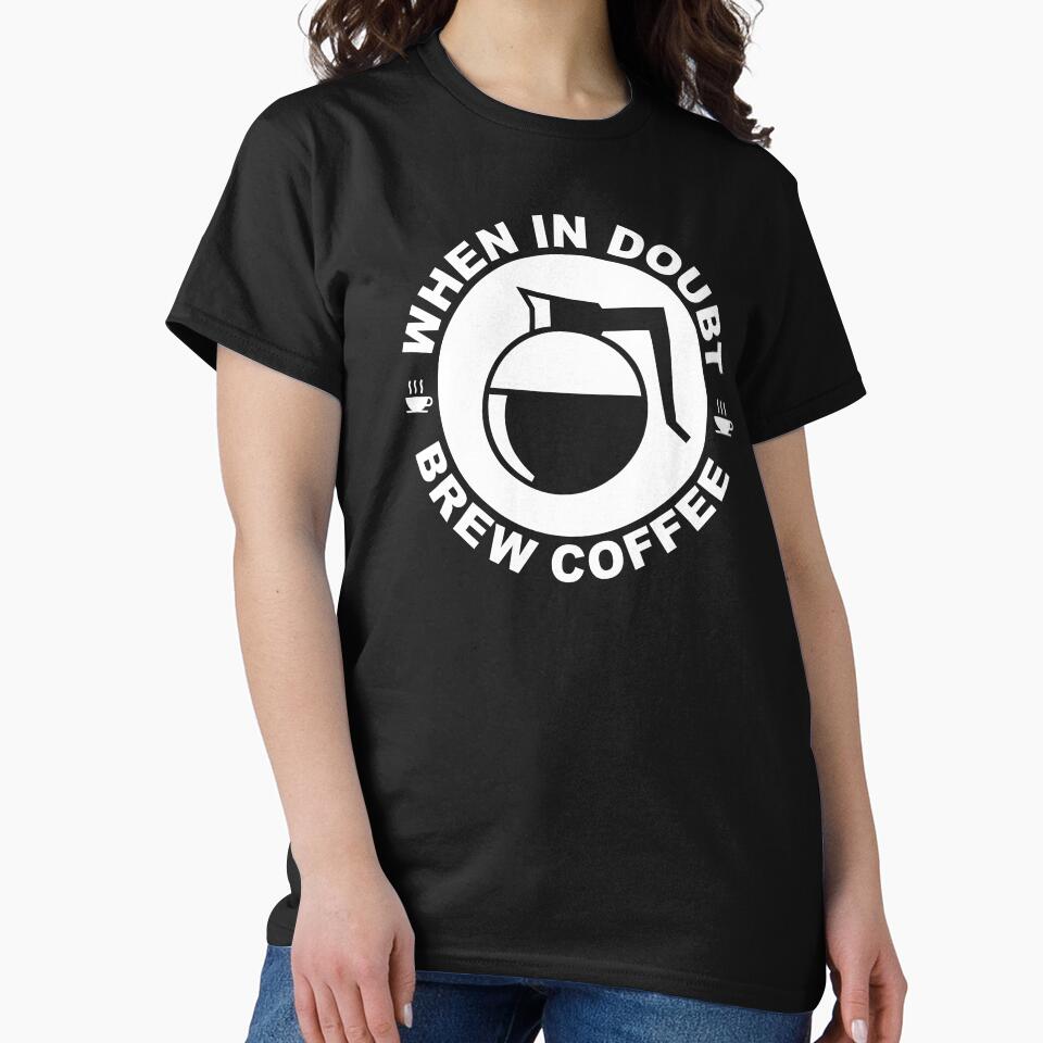 When in Doubt Brew Coffee by IfDesignGroup