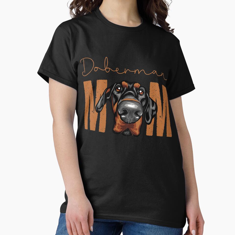 Doberman  Mom, Dog Mom Shirt, Gift idea for Dobermann  owner, Slim Fit T-Shirt by ayotees
