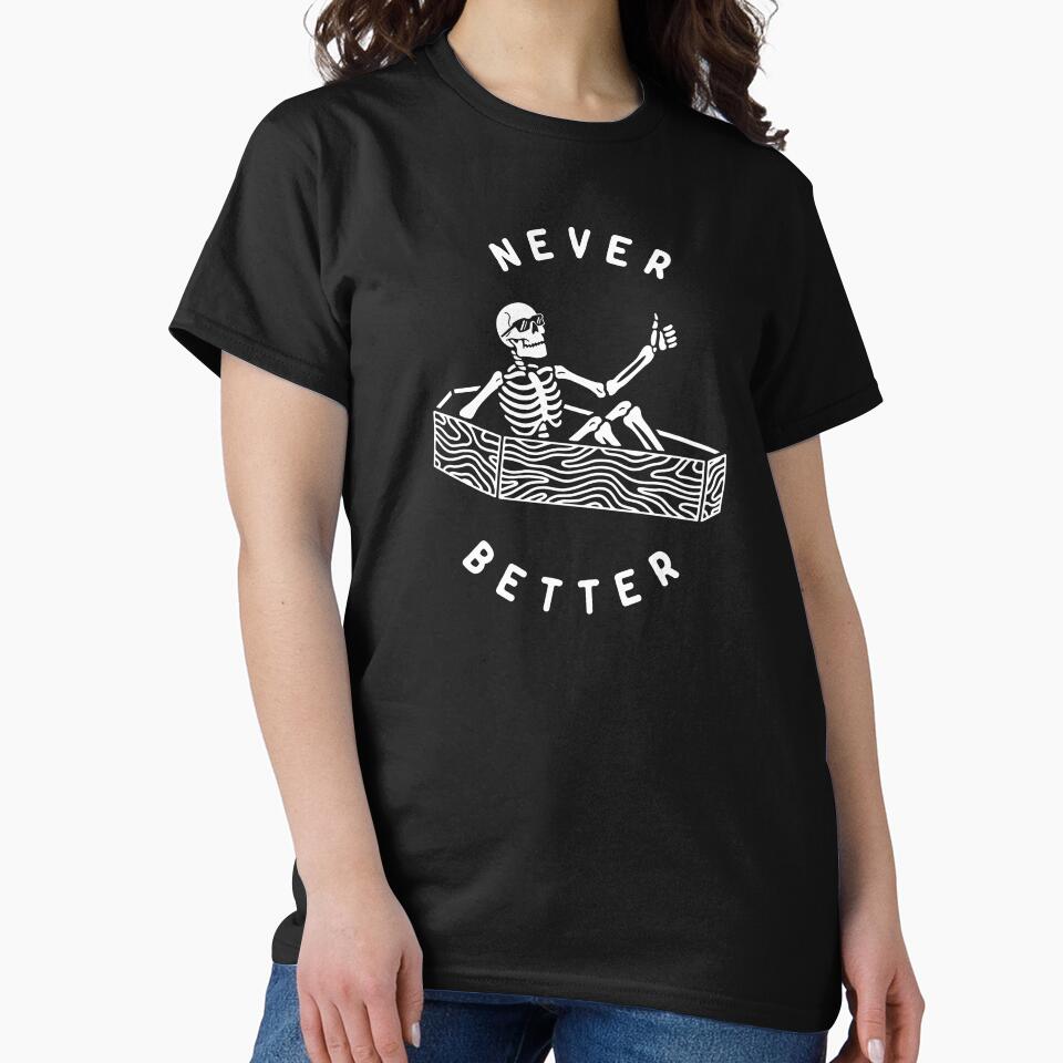Never Better by deniart