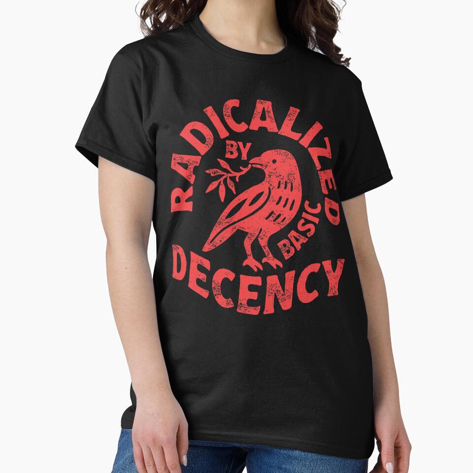 Floral Radicalized By Basic Decency Feminist Activist Design by michealhunttt