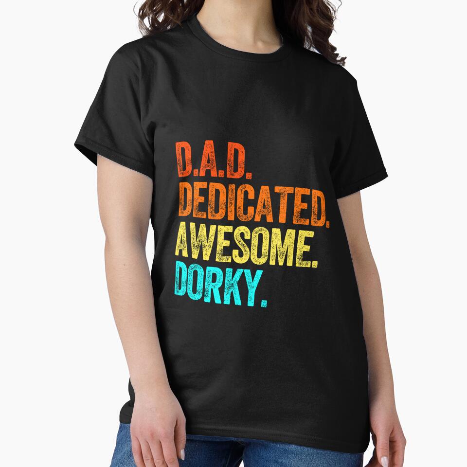 DAD dedicated awesome dorky dad jokes funny fathers day papa pops birthday by w1ckerman