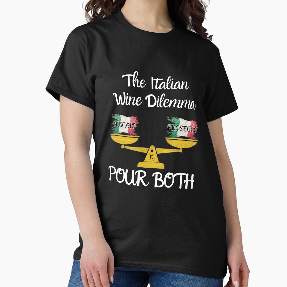 Funny Italian Wine Meme: Prosecco vs Moscato Dilemma Shirt & Sticker Black Version by TheItaliandilemma
