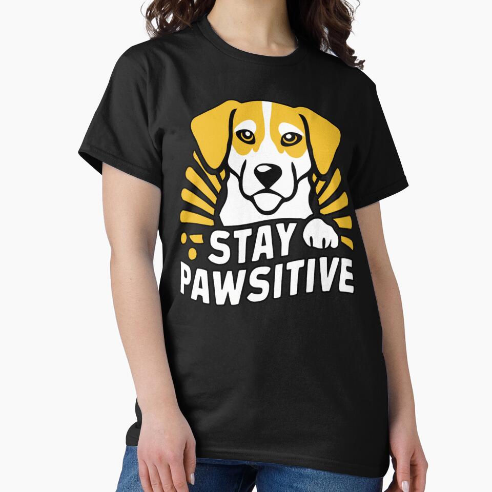 Dog Sarcastic Animal Stay positive by MaggiLars