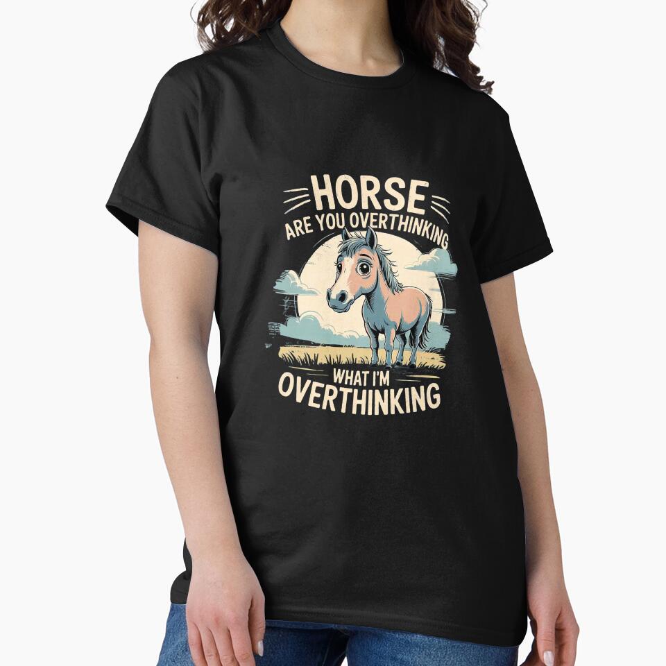 Horse are You Overthinking What I'm Overthinking Premium Tri-Blend T-Shirt by gidget-gadget